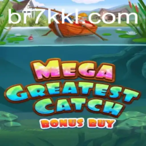 MegaGreatestCatchBonusBuy: The Ultimate Gaming Experience
