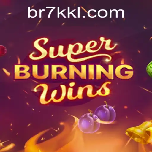 Exploring the Thrilling World of SuperBurningWins